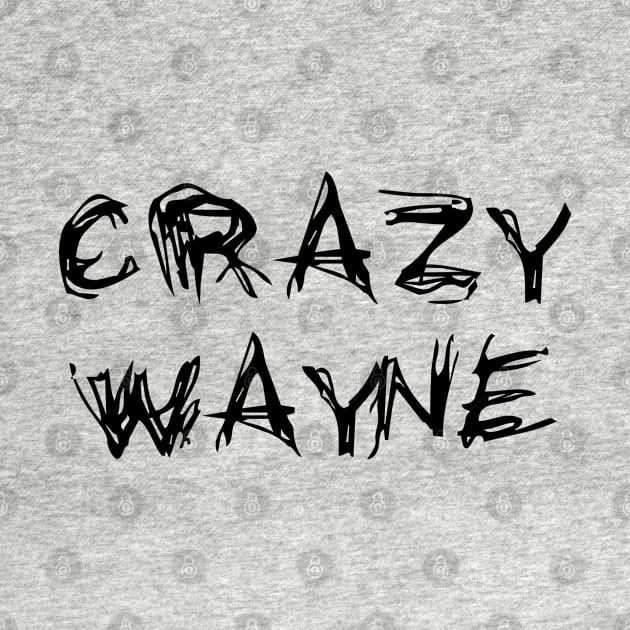 Crazy Wayne by BjornCatssen